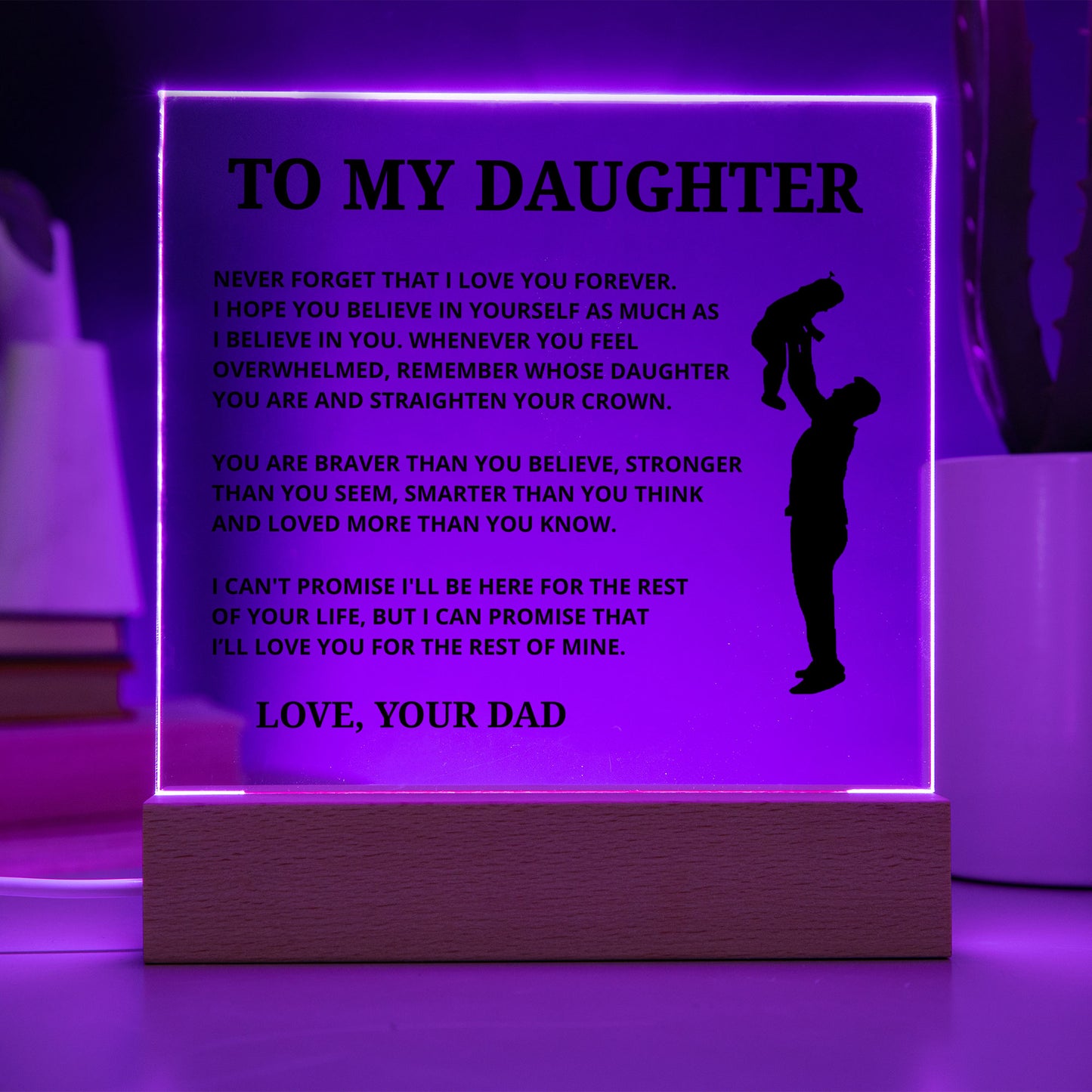 Gift For Daughter - Believe In Yourself - Acrylic Plaque