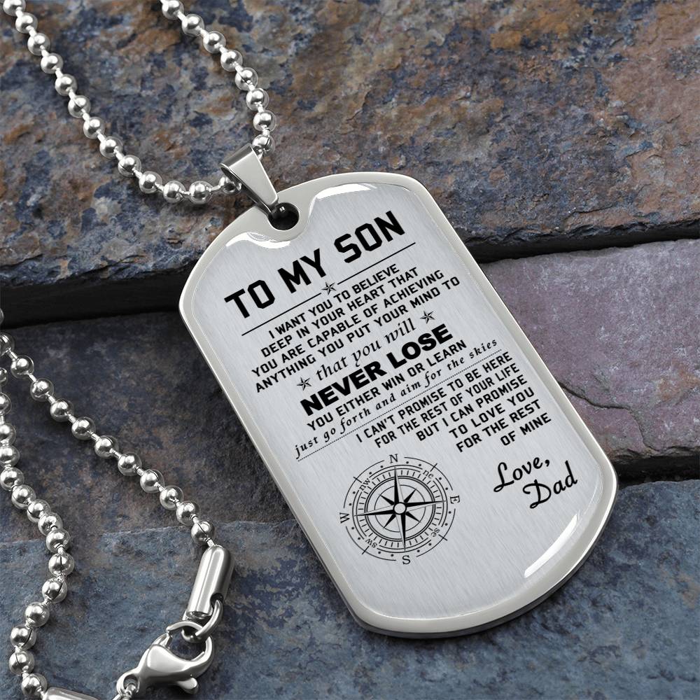 Gift for Son - You Will Never Lose - Dog Tag Necklace