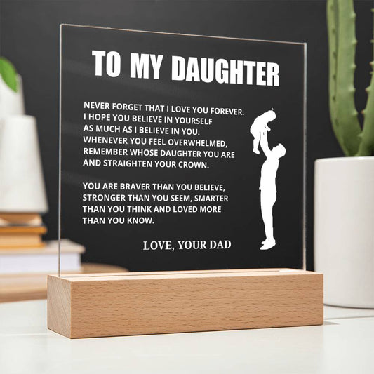 To My Daughter - Straighten Your Crown - Acrylic Plaque