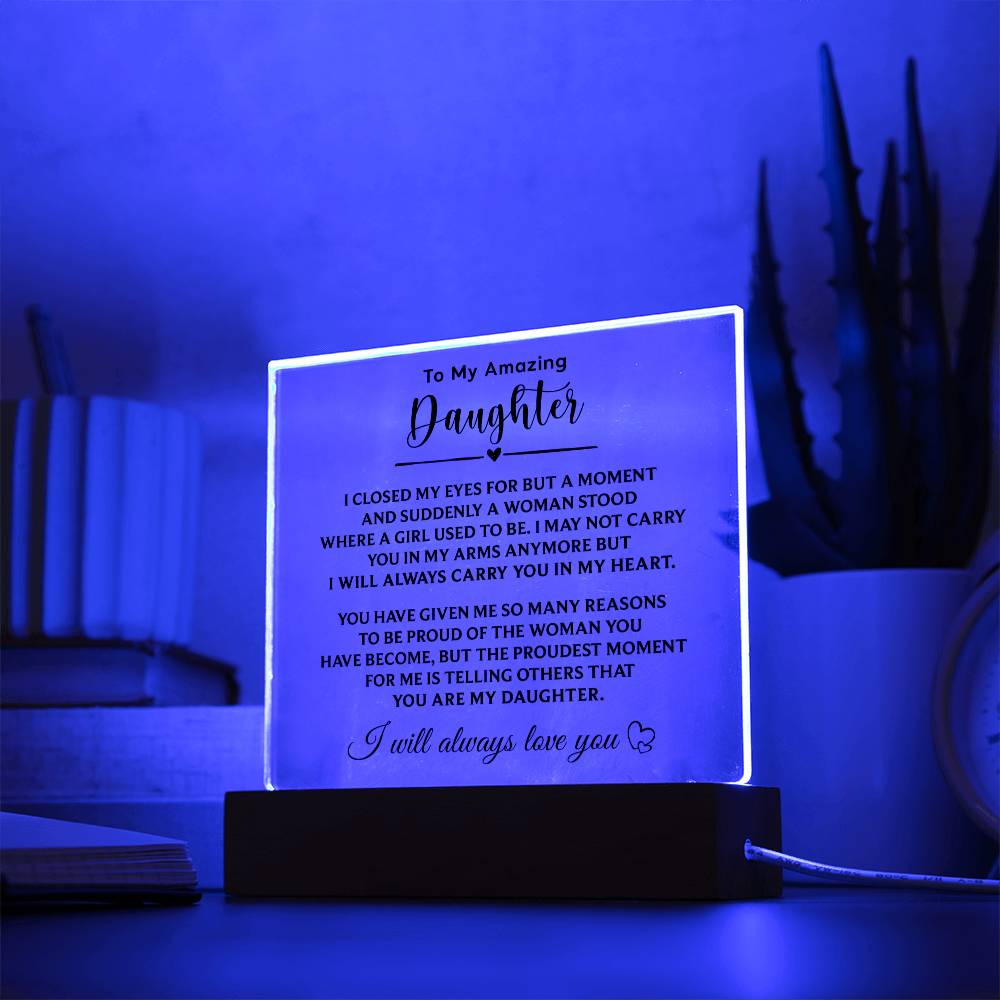 Gift For Daughter "I Will Always Love You" Acrylic Plaque: An Unforgettable and Exclusive Keepsake