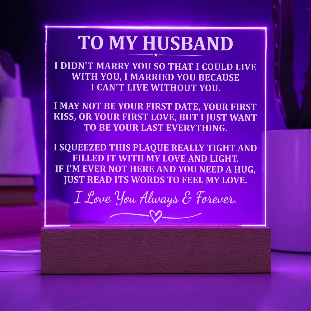 Gift For Husband - Square Acrylic Plaque
