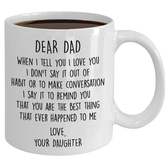 Dad Gifts From Daughter, Dad Coffee Mugs From Daughter